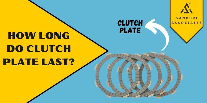 How Long Do Clutch Plates Last?
