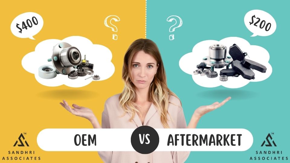 OEM Vs Aftermarket Parts [Difference Between Aftermarket Vs OEM Parts]