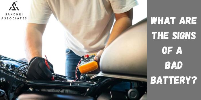What Are The Signs Of A Bad Battery?